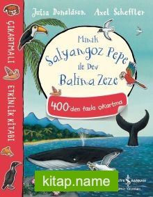 Minik Salyangoz Pepe ile Dev Balina Zeze / Çıkartmalı Etkinlik Kitabı