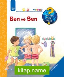 Minikler – Ben ve Sen / Neden, Niçin, Nasıl? Serisi