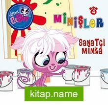 Minişler Sanatçı Minka / Minişler Hikaye Kitabı 4