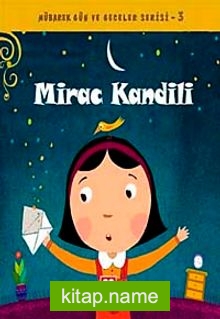 Mirac Kandili / Mübarek Gün ve Geceler Serisi 3