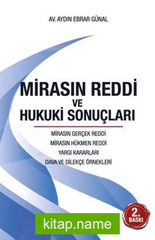 Mirasın Reddi ve Hukuki Sonuçları