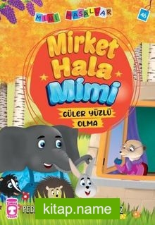 Mirket Hala Mimi – Mini Masallar 5