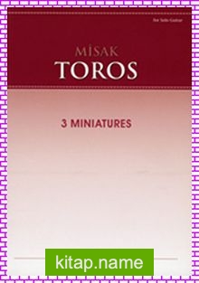Misak Toros – 3 Miniatures