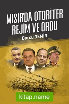 Mısır’da Otoriter Rejim ve Ordu