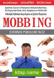 Mobbing İş Yerinde Psikolojik Taciz