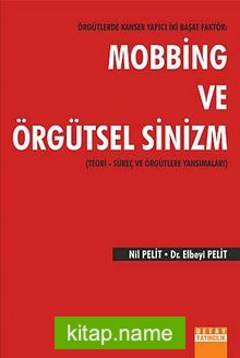 Mobbing ve Örgütsel Sinizm