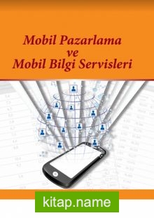 Mobil Pazarlama ve Mobil Bilgi Servisleri