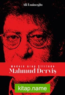 Modern Arap Şiirinde Mahmud Derviş