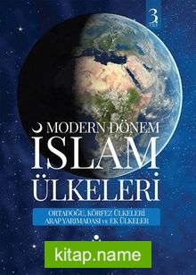 Modern Dönem İslam Ülkeleri (3. Cilt)