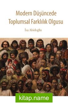 Modern Düşüncede Toplumsal Farklılık Olgusu