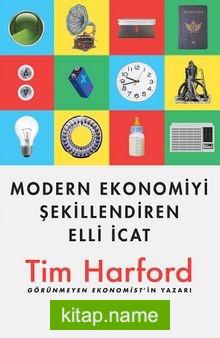 Modern Ekonomiyi Şekillendiren Elli İcat