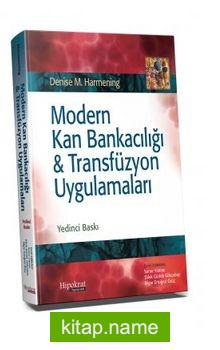 Modern Kan Bankacılığı  Transfüzyon Uygulamaları