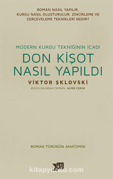 Modern Kurgu Tekniğinin İcadı Don Kişot Nasıl Yapıldı