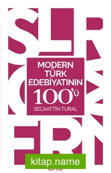 Modern Türk Edebiyatının 100’ü