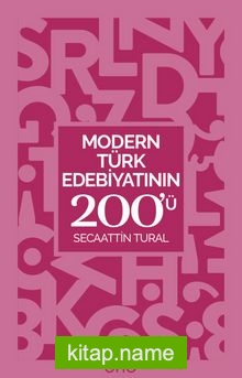 Modern Türk Edebiyatının 200’ü