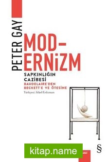 Modernizm Sapkınlığın Cazibesi