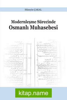 Modernleşme Sürecinde Osmanlı Muhasebesi