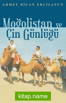 Moğolistan ve Çin Günlüğü