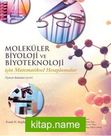 Moleküler Biyoloji ve Biyoteknoloji için Matematiksel Hesaplamalar