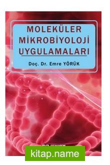 Moleküler Mikrobiyoloji Uygulamaları