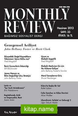 Monthly Review Bağımsız Sosyalist Dergi Sayı:33 Haziran 2013