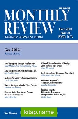 Monthly Review Bağımsız Sosyalist Dergi Sayı:34 Ekim 2013