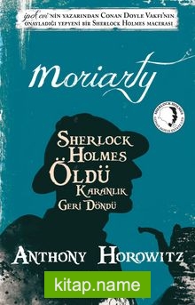 Moriarty  Sherlock Holmes Öldü Karanlık Geri Döndü