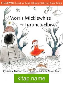 Morris Micklewhite ve Turuncu Elbise