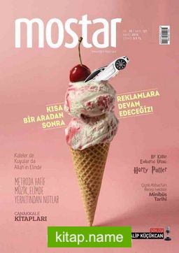 Mostar Aylık Kültür ve Aktüalite Dergisi Sayı:121 Mart 2015