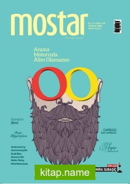 Mostar Aylık Kültür ve Aktüalite Dergisi Sayı:125 Temmuz 2015
