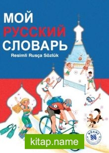 Moy Russkiy slovar’ – Resimli Rusça Sözlük