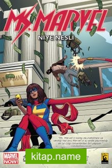 Ms. Marvel Cilt 2 / Niye Nesli
