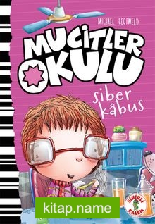 Mucitler Okulu Siber Kabus