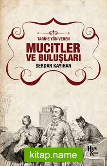 Mucitler ve Buluşları