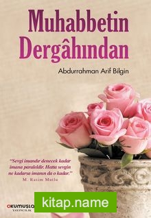 Muhabbetin Dergahından