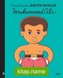 Muhammed Ali / Küçük İnsanlar Büyük Hayaller