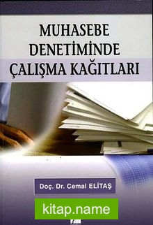 Muhasebe Denetiminde Çalışma Kağıtları