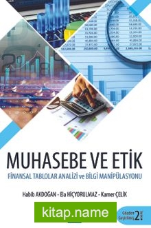 Muhasebe ve Etik Finansal Talolarda Bilgi Manipülasyonu