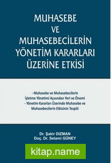 Muhasebe ve Muhasebecilerin Yönetim Kararları Üzerine Etkisi