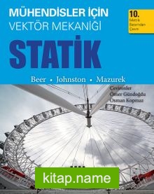 Mühendisler için Vektör Mekaniği – Statik (10. Metrik Basımdan Çeviri)