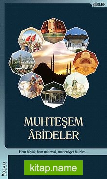 Muhteşem Abideler