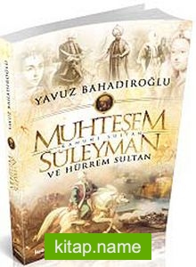Muhteşem Kanuni Sultan Süleyman ve Hürrem Sultan (Cep Boy)