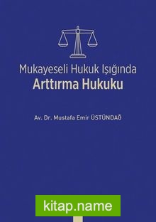 Mukayeseli Hukuk Işığında Arttırma Hukuku