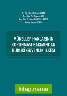 Mükellef Haklarının Korunması Bakımından Hukuki Güvenlik İlkesi