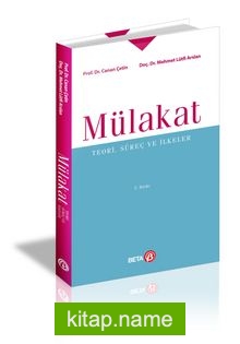 Mülakat  Teori, Süreç ve İlkeler