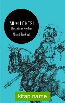 Mum Lekesi Eleştirinin Kıyıları