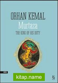 Murtaza  The King of his Duty
