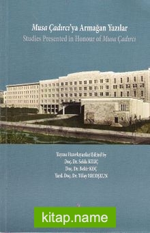 Musa Çadırcı’ya Armağan Yazılar