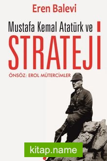 Mustafa Kemal Atatürk ve Strateji