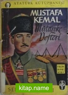 Mustafa Kemalin Mütareke Defteri (1-F-30)